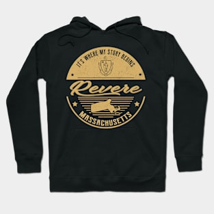 Revere Massachusetts It's Where my story begins Hoodie